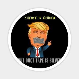 Duct Tape is Silver Magnet